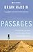 Passages: How Reading the Bible in a Year Will Change Everything for You