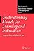 Understanding Models for Learning and Instruction