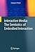 Interactive Media: The Semiotics of Embodied Interaction