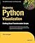Beginning Python Visualizat...
