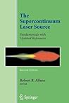 The Supercontinuum Laser Source The Supercontinuum Laser Source