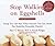 Stop Walking on Eggshells: Taking Your Life Back When Someone You Care about Has Borderline Personality Disorder