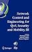 Network Control and Engineering for QOS, Security and Mobilit... by Dominique Gaïti