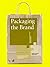 Packaging the Brand: The Re...
