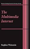 The Multimedia Internet (Information Technology: Transmission, Processing and Storage)