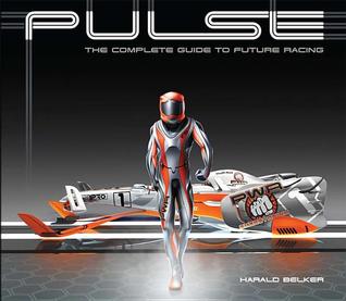 PULSE: the complete guide to future racing