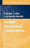 Parallel Evolutionary Computations (Studies in Computational Intelligence, 22)