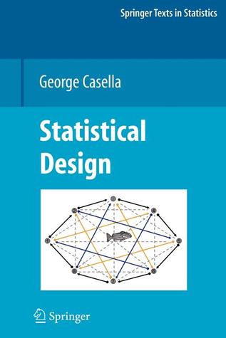 Statistical Design (Lecture Notes in Mathematics)