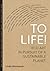 To Life! by Linda Weintraub To Life! by Linda Weintraub