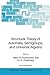 Structural Theory of Automata, Semigroups, and Universal Algebra