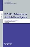KI 2011: Advances in Artificial Intelligence: 34th Annual German Conference on AI, Berlin, Germany, October 4-7,2011, Proceedings (Lecture Notes in Computer Science, 7006) KI 2011: Advances in Artificial Intelligence: 34th Annual German Conference on AI, Berlin, Germany, October 4-7,2011, Proceedings (Lecture Notes in Computer Science, 7006)