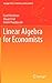 Linear Algebra for Economists by National Research Universit...