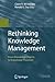 Rethinking Knowledge Management