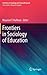 Frontiers in Sociology of Education (Frontiers in Sociology and Social Research, 1)