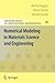 Numerical Modeling in Materials Science and Engineering (Springer Series in Computational Mathematics)