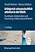 Erfolgreich wissenschaftlich arbeiten in der Klinik: Grundlagen, Interpretation und Umsetzung: Evidence Based Medicine