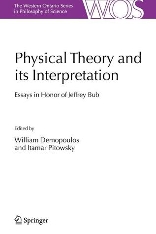 Physical Theory and its Interpretation