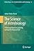The Science of Astrobiology: A Personal View on Learning to Read the Book of Life (Cellular Origin, Life in Extreme Habitats and Astrobiology, 20)
