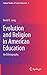 Evolution and Religion in A...