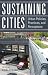 Sustaining Cities: Urban Po...