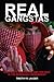 Real Gangstas: Legitimacy, Reputation, and Violence in the Intergang Environment (Critical Issues in Crime and Society)