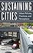 Sustaining Cities: Urban Po...