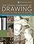 The Visual Language of Drawing: Lessons on the Art of Seeing