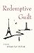 Redemptive Guilt