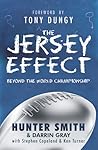 The Jersey Effect by Hunter Smith