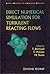Direct Numerical Simulation for Turbulent Reacting Flows by Thierry Baritaud