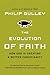 The Evolution of Faith: How God Is Creating a Better Christianity – A Kind and Provocative Guide for Living, Flexible Personal Christianity