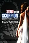 Sting of the Scorpion by B.Z.R. Vukovina