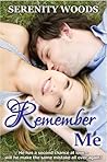 Remember Me by Serenity Woods
