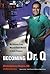 Becoming Dr. Q: My Journey from Migrant Farm Worker to Brain Surgeon