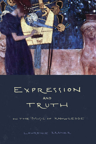 Expression and Truth: On the Music of Knowledge (Paperback)