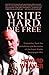 Write Hard, Die Free: Dispa...