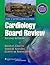 The Cleveland Clinic Cardiology Board Review by Brian P. Griffin