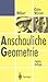 Anschauliche Geometrie (German Edition)