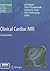 Clinical Cardiac MRI (Medical Radiology)