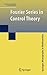 Fourier Series in Control Theory (Springer Monographs in Mathematics)
