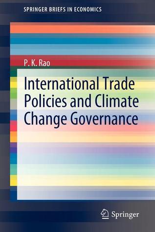 International Trade Policies and Climate Change Governance (SpringerBriefs in Economics)