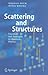 Scattering and Structures: ...