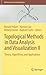 Topological Methods in Data Analysis and Visualization II by Ronald Peikert