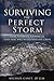 Surviving The Perfect Storm: How To Create A Financial Plan That will Withstand Any Crisis