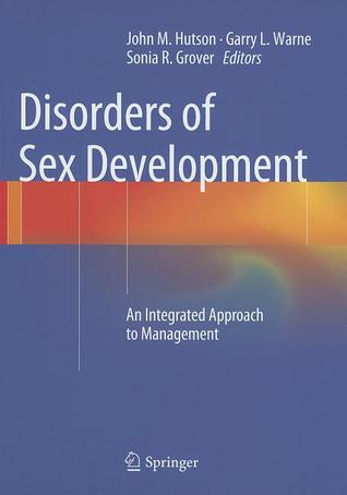 Disorders of Sex Development: An Integrated Approach to Management (Hardcover)