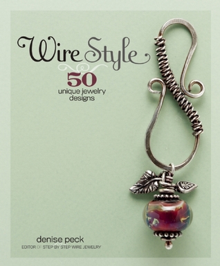 Wire Style: 50 Unique Jewelry Designs (Paperback)