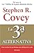 La 3a. Alternativa (Spanish Edition)