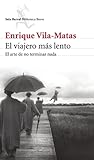 El viajero más le...