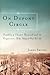 On Dupont Circle: Franklin and Eleanor Roosevelt and the Progressives Who Shaped Our World