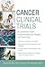 Cancer Clinical Trials: A C...